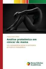 Analise Proteomica Em Cancer de Mama: Enxergando O Invisivel