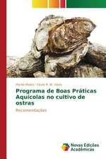 Programa de Boas Praticas Aquicolas No Cultivo de Ostras: Caminhos Para Uma Psicanalise Organizacional