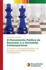 O Pensamento Politico de Rousseau E a Sociedade Contemporanea: Analisando Secchin E Joao Cabral