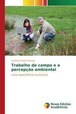 Trabalho de Campo E a Percepcao Ambiental: Alba-TCP