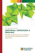 Individuos, Instituicoes E Natureza: Domesticacao E Melhoramento