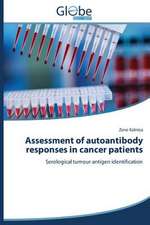 Assessment of Autoantibody Responses in Cancer Patients: Censura Ou Democracia?