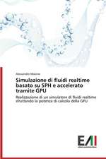 Simulazione Di Fluidi Realtime Basato Su Sph E Accelerato Tramite Gpu: Praktika