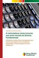 A Calculadora Como Recurso Nos Anos Iniciais Do Ensino Fundamental: Modelagem E Analise de Sistemas Urbanos