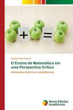 O Ensino de Matematica Em Uma Perspectiva Critica: OS Muculmanos Imigrantes E O Islamismo Em Sao Paulo