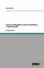 Traum und Realität in Arthur Schnitzlers "Traumnovelle"