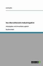 Das Oberschlesische Industriegebiet