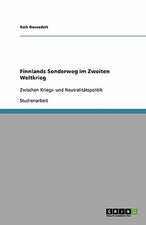 Finnlands Sonderweg im Zweiten Weltkrieg