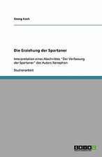 Die Erziehung der Spartaner