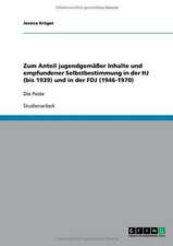 Zum Anteil jugendgemäßer Inhalte und empfundener Selbstbestimmung in der HJ (bis 1939) und in der FDJ (1946-1970)