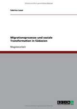 Migrationsprozesse und soziale Transformation in Südasien