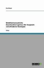 Wohlfahrtsstaatliche Geschlechterregimes: Ein Vergleich verschiedener Konzepte