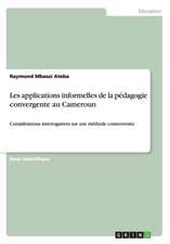 Les applications informelles de la pédagogie convergente au Cameroun