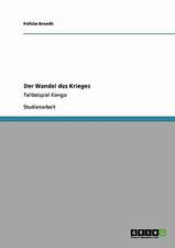 Der Wandel des Krieges