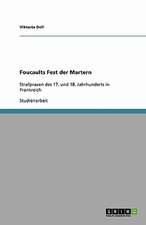 Foucaults Fest der Martern