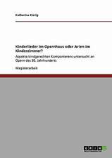 Kinderlieder im Opernhaus oder Arien im Kinderzimmer?