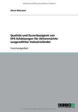 Qualität und Zuverlässigkeit von EPS-Schätzungen für Aktienmärkte ausgewählter Industrieländer