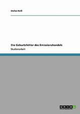 Die Geburtsfehler des Emissionshandels