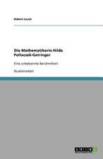 Die Mathematikerin Hilda Pollaczek-Geiringer