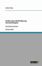 Eroberung und Plünderung Konstantinopels