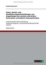 Schul-, Berufs- und Qualifizierungsentscheidungen von Angehörigen der zweiten und dritten Generation vertriebener Donauschwaben