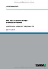 Die Risiken strukturierter Finanzinstrumente