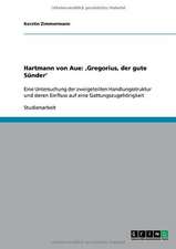 Hartmann von Aue: ,Gregorius, der gute Sünder'