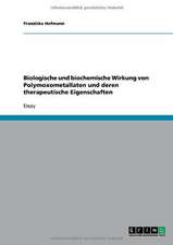 Biologische und biochemische Wirkung von Polymoxometallaten und deren therapeutische Eigenschaften