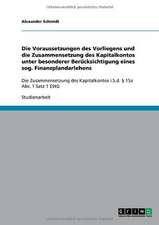 Die Voraussetzungen des Vorliegens und die Zusammensetzung des Kapitalkontos unter besonderer Berücksichtigung eines sog. Finanzplandarlehens