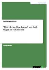 "Weiter leben. Eine Jugend" von Ruth Klüger als Schullektüre