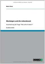 Montaigne und die Lebenskunst