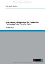 Analyse und Interpretation des Prosatextes "Immensee" von Theodor Storm