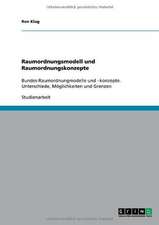 Raumordnungsmodell und Raumordnungskonzepte