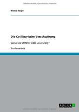 Die Catilinarische Verschwörung