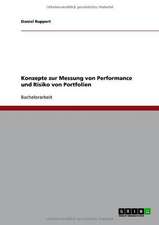 Konzepte zur Messung von Performance und Risiko von Portfolien