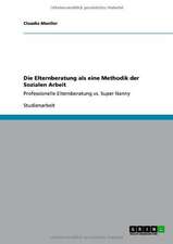 Die Elternberatung als eine Methodik der Sozialen Arbeit