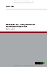 Sterbehilfe - Eine rechtspolitische und rechtsvergleichende Studie