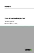 Völkerrecht und Weltbürgerrecht