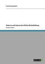 Externe und interne berufliche Weiterbildung