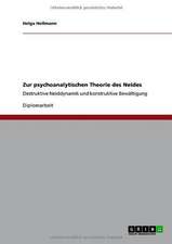 Zur psychoanalytischen Theorie des Neides