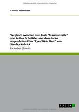 Vergleich zwischen dem Buch "Traumnovelle" von Arthur Schnitzler und dem daran angelehnten Film "Eyes Wide Shut" von Stanley Kubrick