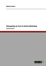 Retargeting als Tool im Online Marketing