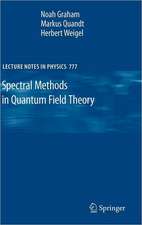 Spectral Methods in Quantum Field Theory