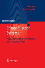 Charge Injection Systems: Physical Principles, Experimental and Theoretical Work