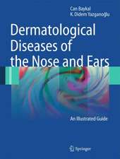 Dermatological Diseases of the Nose and Ears: An Illustrated Guide