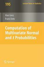 Computation of Multivariate Normal and t Probabilities