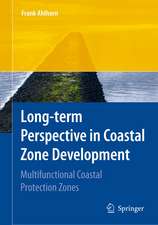 Long-term Perspective in Coastal Zone Development: Multifunctional Coastal Protection Zones