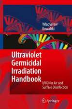 Ultraviolet Germicidal Irradiation Handbook: UVGI for Air and Surface Disinfection