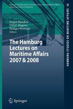 The Hamburg Lectures on Maritime Affairs 2007 & 2008