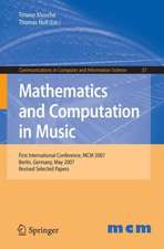 Mathematics and Computation in Music: First International Conference, MCM 2007, Berlin, Germany, May 18-20, 2007. Revised Selected Papers